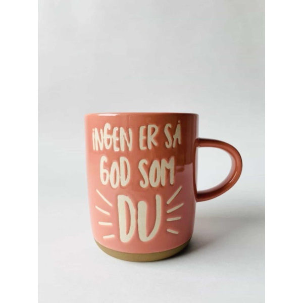 Krus "Ingen er så god som du"