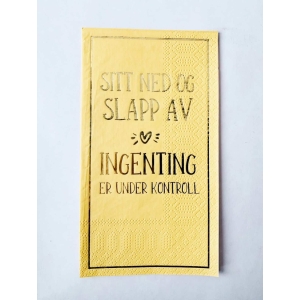 Serviett 33x44 Sitt ned og slapp av