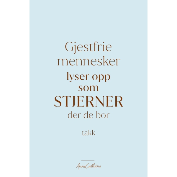 Anne kort tekst - Gjestfrie mennesker