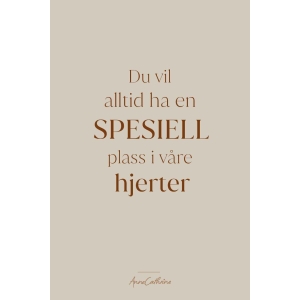 Anne kort tekst - Spesiell plass i våre hjerter