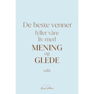 Anne kort tekst - Mening og glede