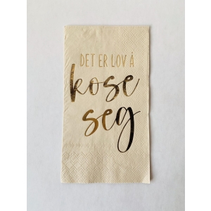 Serviett "Det er lov å kose seg"33x40cm bambus