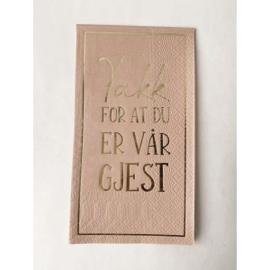 Serviett 33x40 "Takk for at du er vår gjest"
